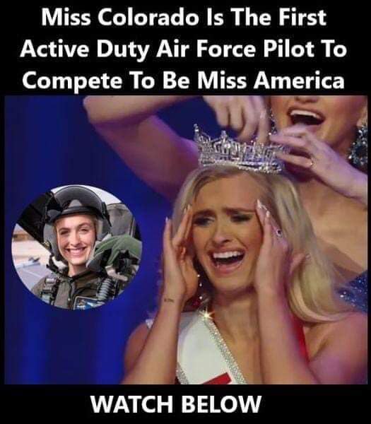 The First Active Duty Air Force Pilot To Compete To Be Miss America…